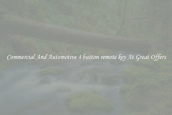 Commercial And Automotive 4 button remote key At Great Offers
