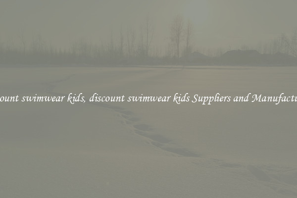 discount swimwear kids, discount swimwear kids Suppliers and Manufacturers