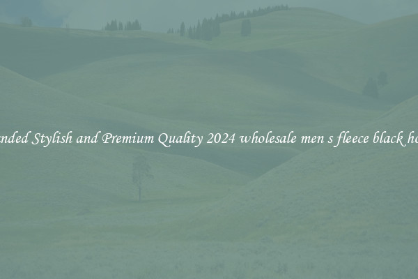 Branded Stylish and Premium Quality 2024 wholesale men s fleece black hoody
