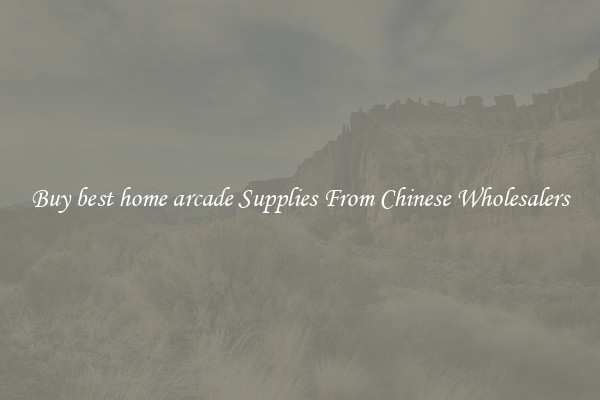 Buy best home arcade Supplies From Chinese Wholesalers